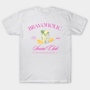 Bravoholic Social Club T-Shirt